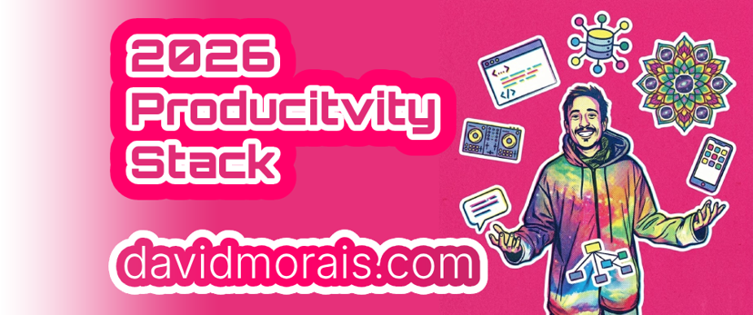 Cover image for My 2026 Productivity Stack